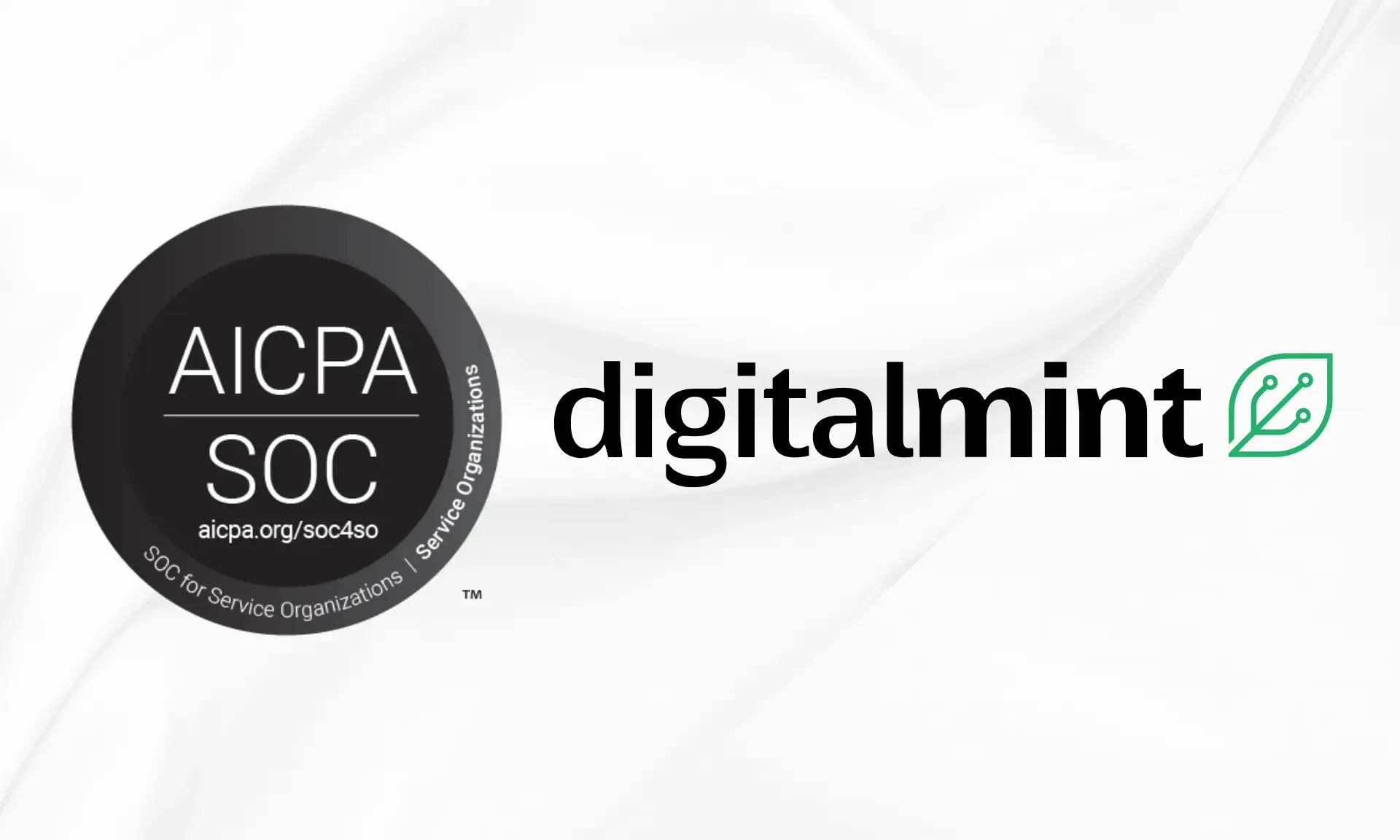 DigitalMint Completes SOC® 2 Type 2 Attestation