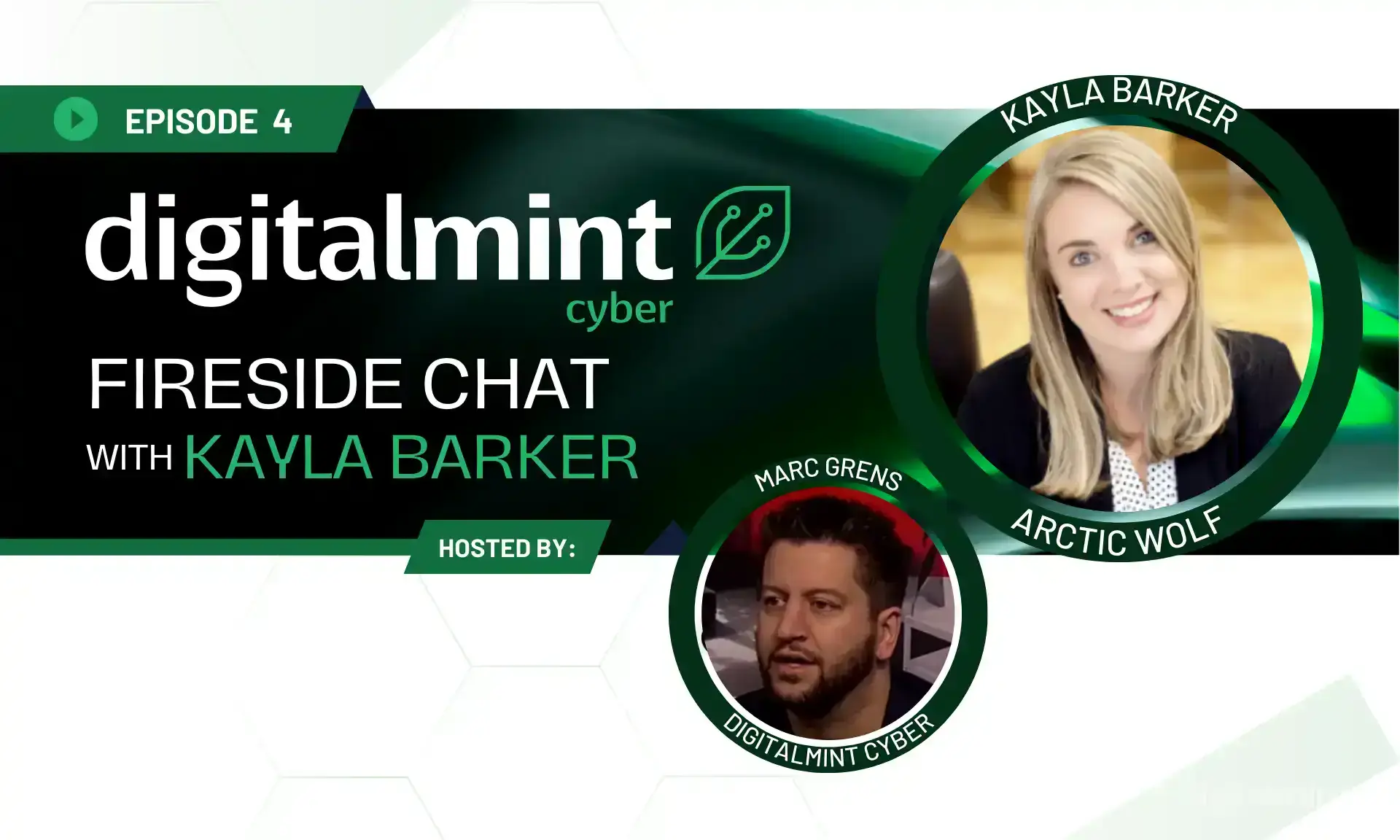 DigitalMint Cyber Fireside Chat with Kayla Barker