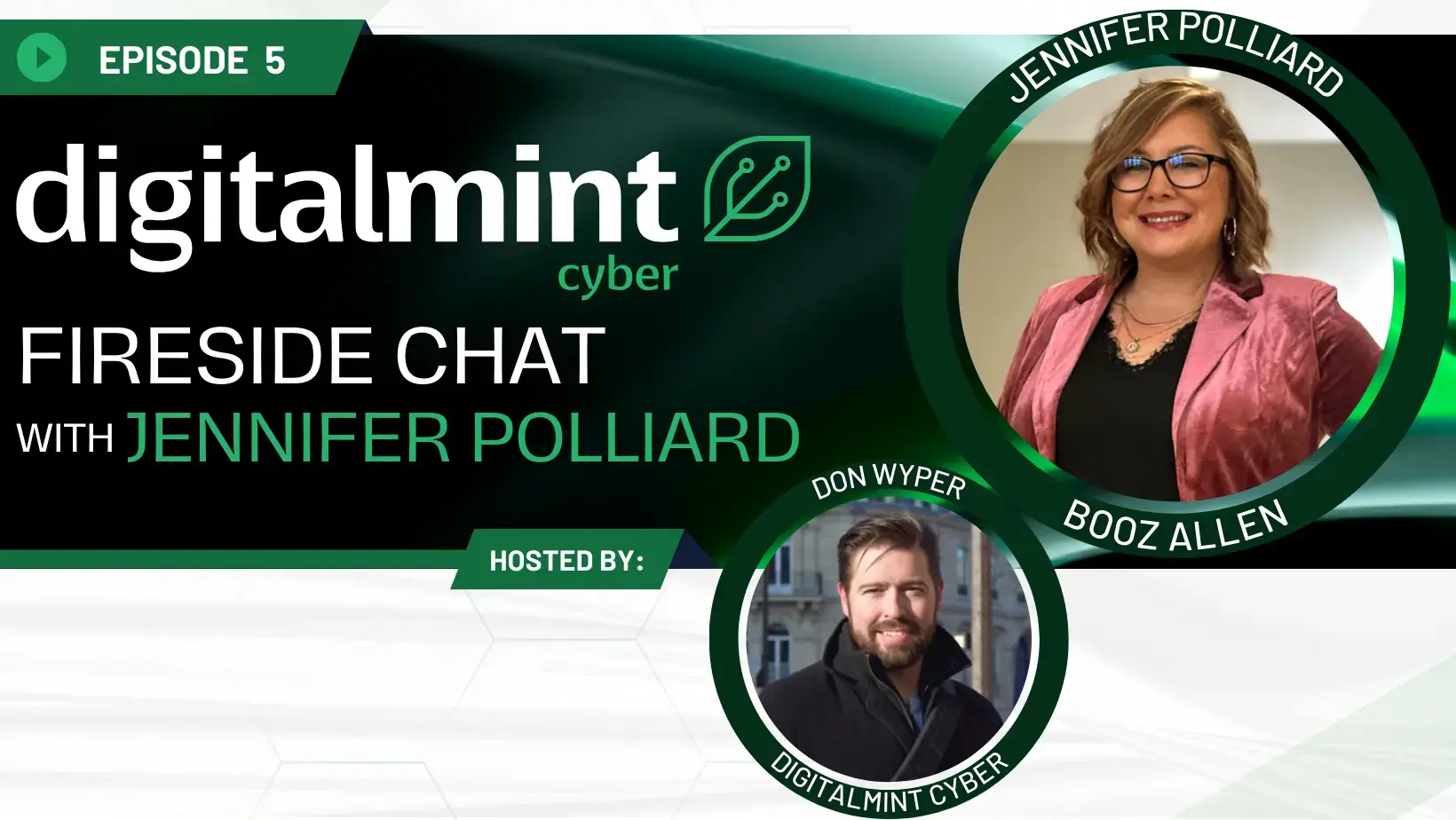 DigitalMint Cyber Fireside Chat with Jennifer Polliard
