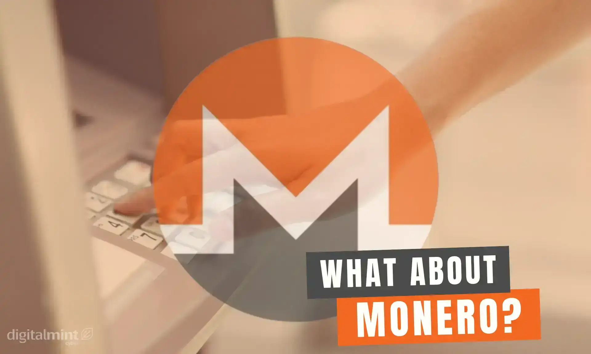 What About Monero?